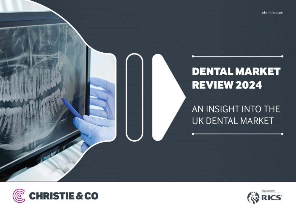 Christie & Co reports shift towards more vibrant and competitive market landscape in its Dental Market Review 2024