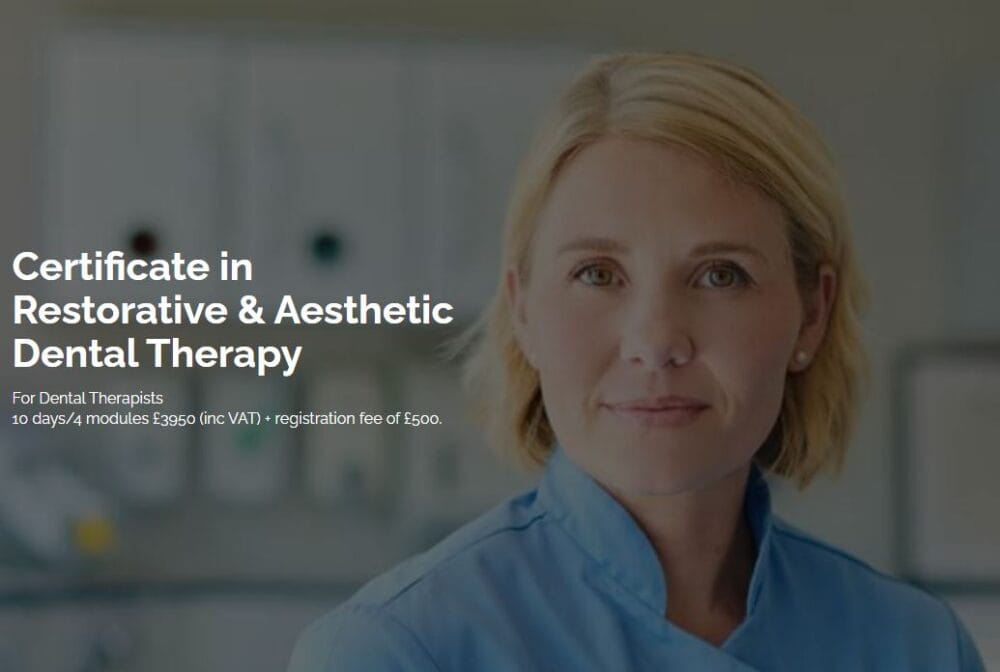Certificate in Restorative & Aesthetic Dental Therapy – for Dental Therapists