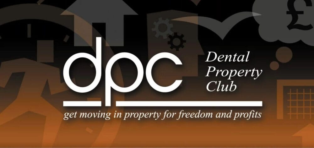 Safe-guarding your financial future with the Dental Property Club