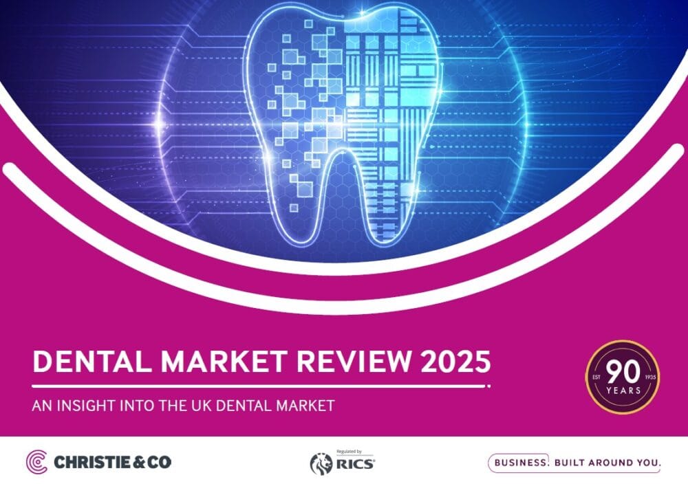 Dental Market gains ground with stronger confidence and deal activity, says Christie & Co report