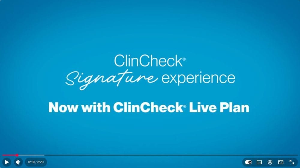 ClinCheck Signature Experience