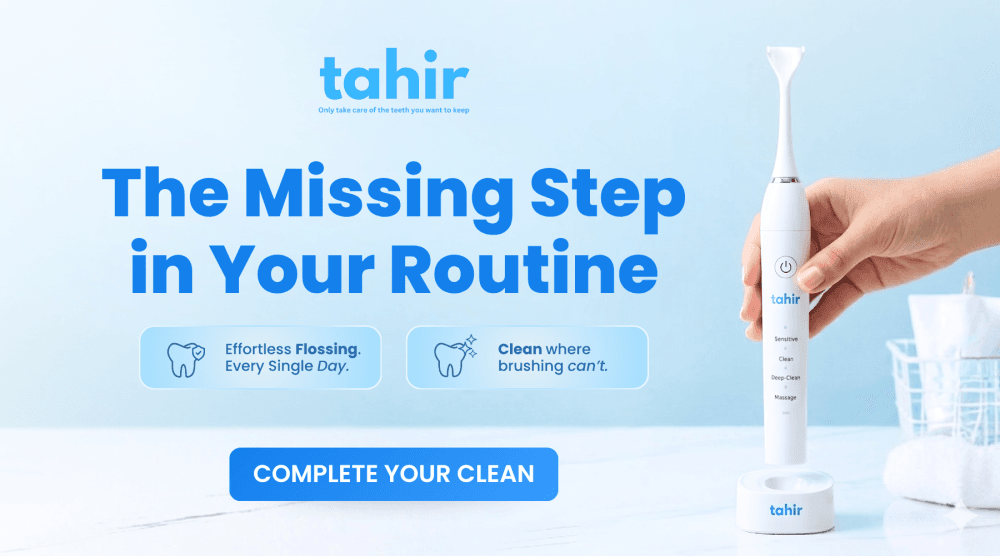 Patients and clinicians agree: Tahir is changing how people floss
